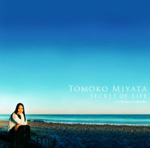 Tomoko Miyata 『Secret Of Life』 プロデュースを担当しました。